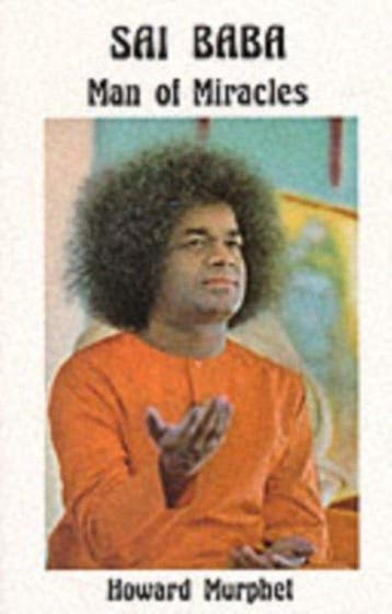 Sai Baba - Man of Miracles 9780877283355 Howard Murphet, Boeken, Verzenden, Zo goed als nieuw, Howard Murphet