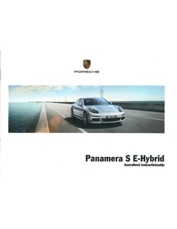 2014 PORSCHE PANAMERA S E-HYBRID BIJLAGE INSTRUCTIEBOEKJE