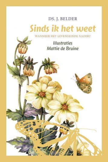 SINDS IK HET WEET - J. Belder 9789058299581, Verzenden, Zo goed als nieuw, J. Belder