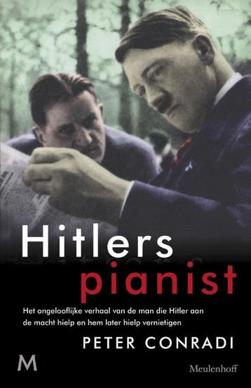 Hitlers pianist - Peter Conradi 9789029088671, Boeken, Verzenden, Gelezen, Peter Conradi