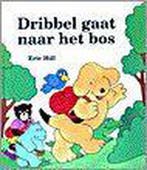 Dribbel gaat naar het bos / Een kijk-achter-de-flap boek, Boeken, Verzenden, Gelezen, Eric Hill