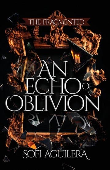 9781633378353 Fragmented-An Echo of Oblivion, Boeken, Verzenden, Nieuw, Sofi Aguilera