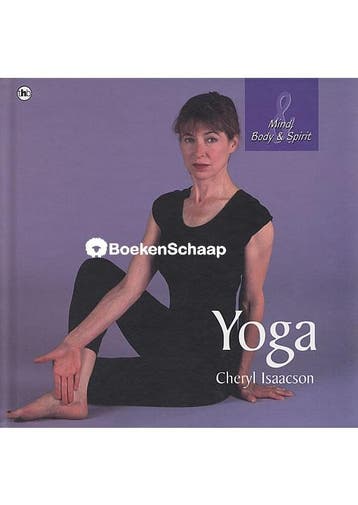 Yoga (Mind, Body en Spirit) Cheryl Isaacson, Boeken, Verzenden, Gelezen