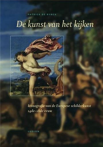 Iconografie van de Europese schilderkunst 14e-18de eeuw |, Zo goed als nieuw, P. de Rynck