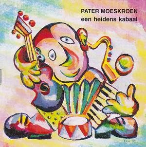 Cd - Pater Moeskroen - Een Heidens Kabaal, Verzenden, Nieuw in verpakking