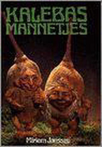 KALEBASMANNETJES - M. Janssen-Meulepas 9789056900243, Verzenden, Gelezen, M. Janssen-Meulepas