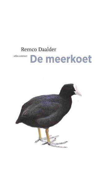 De meerkoet / De vogelserie / 11 - Remco Daalder, Verzenden, Zo goed als nieuw, Remco Daalder
