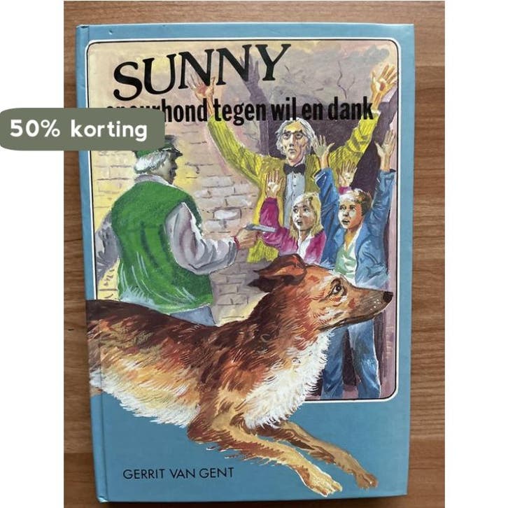 SUNNY SPEURHOND TEGEN WIL ... 9789033613050 Gent, Boeken, Kinderboeken | Jeugd | 13 jaar en ouder, Gelezen, Verzenden