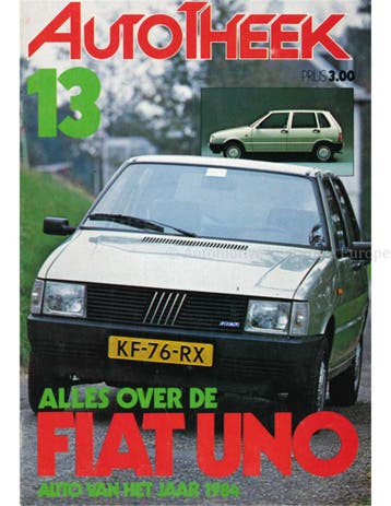 ALLES OVER DE FIAT UNO, AUTOTHEEK 13 (AUTO VAN HET JAAR, Nieuw, Author