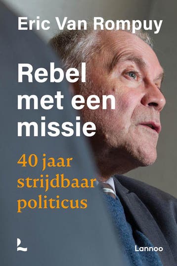 Rebel met een missie (9789401478489, Eric Van Rompuy), Boeken, Verzenden, Nieuw