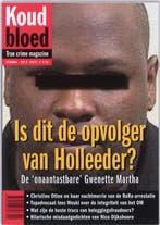 Is dit de opvolger van Holleeder : de onaantastbare, Boeken, Verzenden, Zo goed als nieuw, Paul Vugts