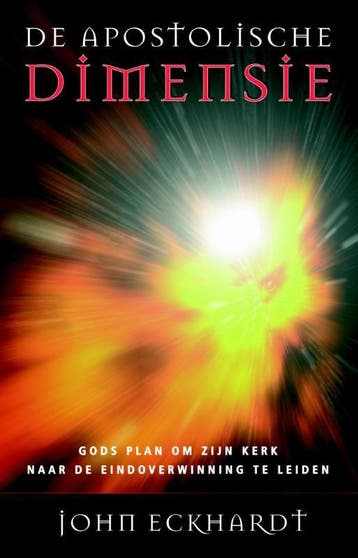 De apostolische dimensie - John Eckhardt 9789075226577, Boeken, Verzenden, Gelezen, John Eckhardt