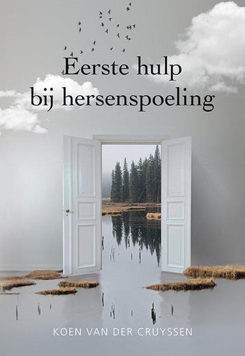 Eerste hulp bij hersenspoeling - Koen Van der Cruyssen, Verzenden, Zo goed als nieuw, Koen Van der Cruyssen