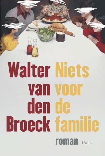Niets Voor De Familie | Walter Broeck | Nieuw, Boeken, Ophalen of Verzenden, Nieuw, Walter Broeck