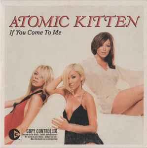 cd single card - Atomic Kitten - If You Come To Me, Cd's en Dvd's, Cd Singles, Zo goed als nieuw, Pop, Verzenden