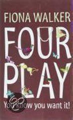 Four Play / druk 1 9780340921265 Fiona Walker, Boeken, Verzenden, Gelezen, Fiona Walker