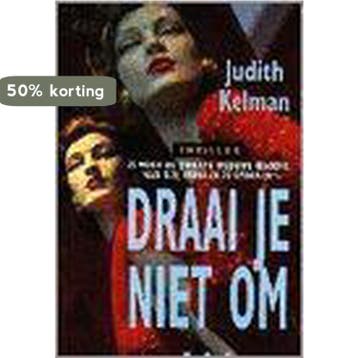DRAAI JE NIET OM 9789041003980 KELMAN, Verzenden, Zo goed als nieuw, KELMAN
