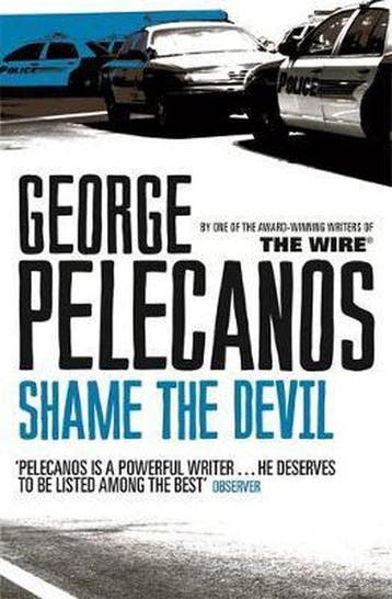 Shame The Devil - George Pelecanos 9780752849225, Verzenden, Gelezen, George Pelecanos