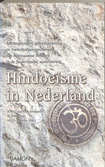 Hindoeisme in Nederland 9789055730285, Verzenden, Gelezen