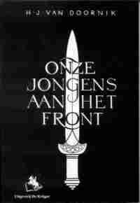 Onze jongens aan het front - H.J. Van Doornik 9789058681621, Verzenden, Gelezen, H.J. Van Doornik