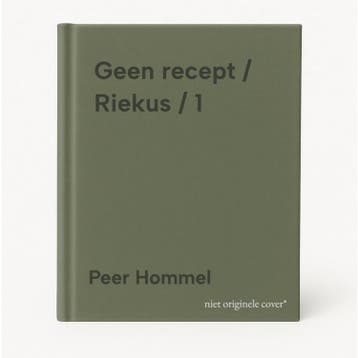 Geen recept / Riekus / 1 - Peer Hommel 9789462667426, Boeken, Verzenden, Zo goed als nieuw, Peer Hommel