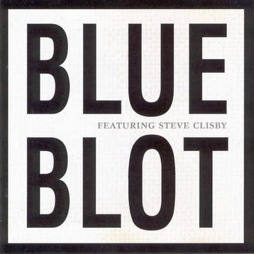 cd - Blue Blot Featuring Steve Clisby - Blue Blot, Cd's en Dvd's, Verzenden, Zo goed als nieuw