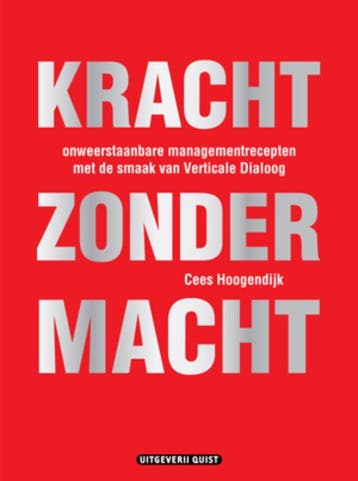Kracht zonder macht - C.J. Hoogendijk 9789077983249, Verzenden, Zo goed als nieuw, C.J. Hoogendijk