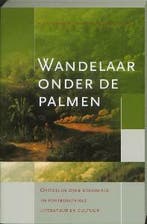 Wandelaar onder de palmen / Boekerij Oost en West, Boeken, Verzenden, Gelezen