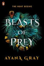 Beasts of Prey 9780241532560 Ayana Gray, Boeken, Verzenden, Gelezen, Ayana Gray