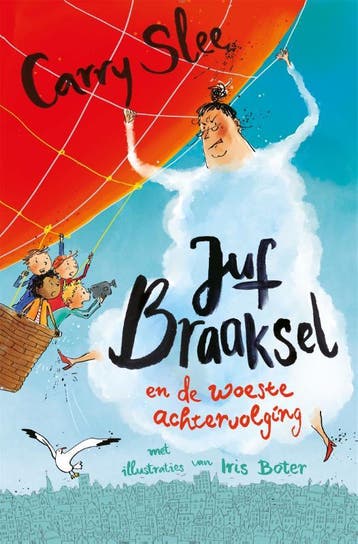 Juf Braaksel en de woeste achtervolging / Juf Braaksel / 5, Verzenden, Gelezen, Carry Slee