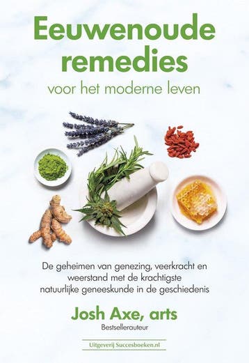 9789492665669 Eeuwenoude remedies Dr. Josh Axe, Verzenden, Nieuw, Dr. Josh Axe