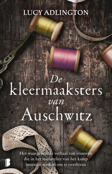 De kleermaaksters van Auschwitz - Lucy Adlington, Verzenden, Zo goed als nieuw, Lucy Adlington