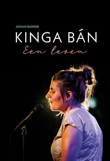Kinga Bán 9789033802812 Johan Bakker, Verzenden, Gelezen, Johan Bakker