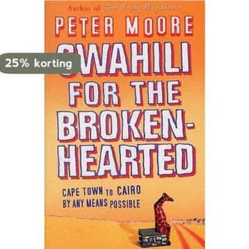 Swahili For The Broken-Hearted - Peter Moore 9780553814521, Verzenden, Gelezen, Peter Moore