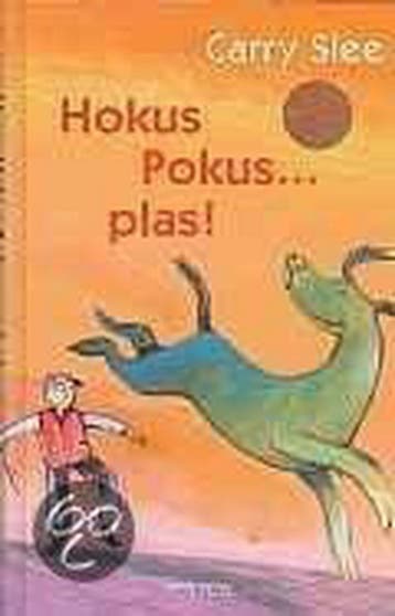 Hokus pokus... plas! - Carry Slee 9789064940705, Verzenden, Gelezen, Carry Slee