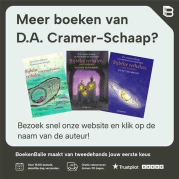 Bijbelse verhalen voor kinderen - D.A. Cramer-Schaap, Boeken, Verzenden, Zo goed als nieuw, D.A. Cramer-Schaap