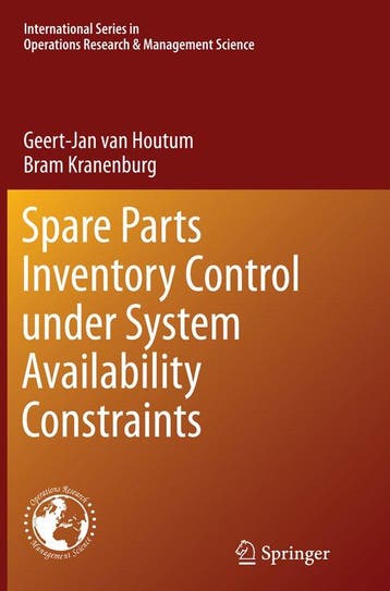 9781489979179 Spare Parts Inventory Control Under System ..., Verzenden, Nieuw, Geert-Jan Van Houtum