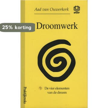 Droomwerk / Praktijkreeks - A. van Ouwerkerk 9789062290390, Verzenden, Gelezen, A. van Ouwerkerk