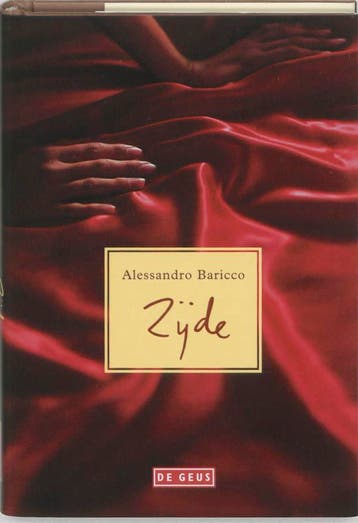 Zijde - Alessandro Baricco 9789044504057, Verzenden, Zo goed als nieuw, Alessandro Baricco