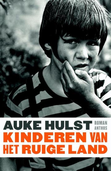 Kinderen van het Ruige Land - Auke Hulst 9789041424907, Verzenden, Zo goed als nieuw, Auke Hulst