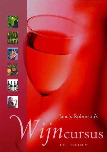 Jancis Robinsons Wijncursus - Jancis Robinson 9789027480743, Verzenden, Gelezen, Jancis Robinson