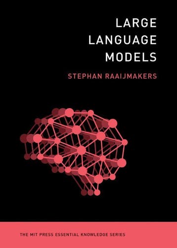 Large Language Models | Stephan Raaijmakers | Nieuw, Ophalen of Verzenden, Nieuw, Stephan Raaijmakers