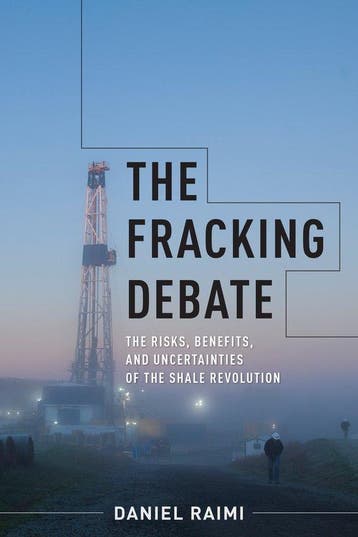 The Fracking Debate – The Risks, Benefits, and Uncertainties, Verzenden, Zo goed als nieuw, Daniel Raimi