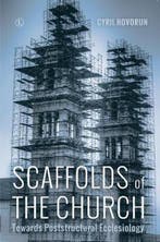 9780227176870 Scaffolds of the Church Cyril Hovorun, Verzenden, Nieuw, Cyril Hovorun