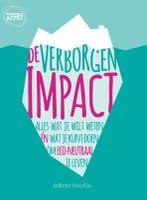 De verborgen impact 9789082510201 Babette Porcelijn, Boeken, Verzenden, Zo goed als nieuw, Babette Porcelijn