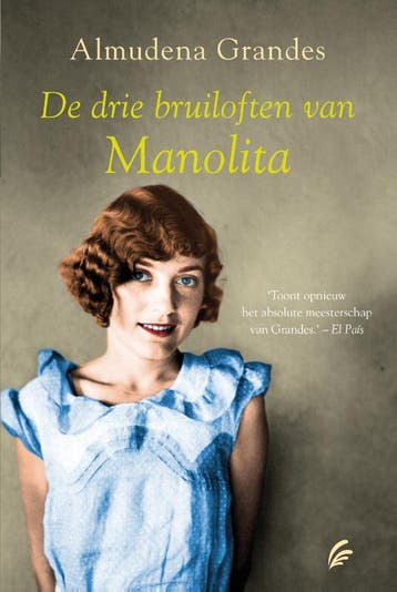 De drie bruiloften van Manolita - Almudena Grandes, Verzenden, Gelezen, Almudena Grandes