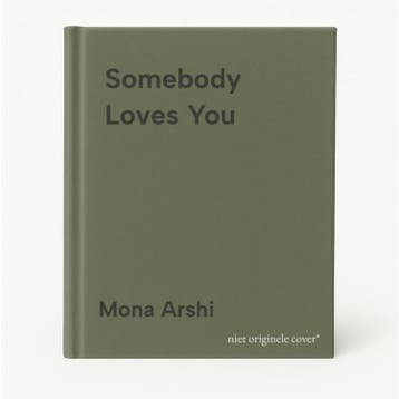 Somebody Loves You - Mona Arshi 9781913505165, Verzenden, Zo goed als nieuw, Mona Arshi