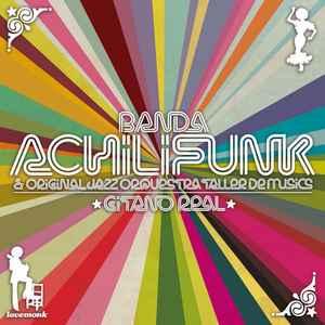 cd digi - Banda Achilifunk - Gitano Real, Verzenden, Zo goed als nieuw