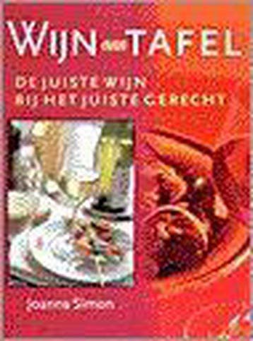 Wijn aan tafel - J. Simon 9789024603824, Verzenden, Gelezen, J. Simon