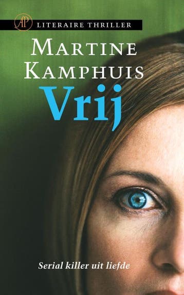 Vrij - Martine Kamphuis 9789029564014, Verzenden, Gelezen, Martine Kamphuis